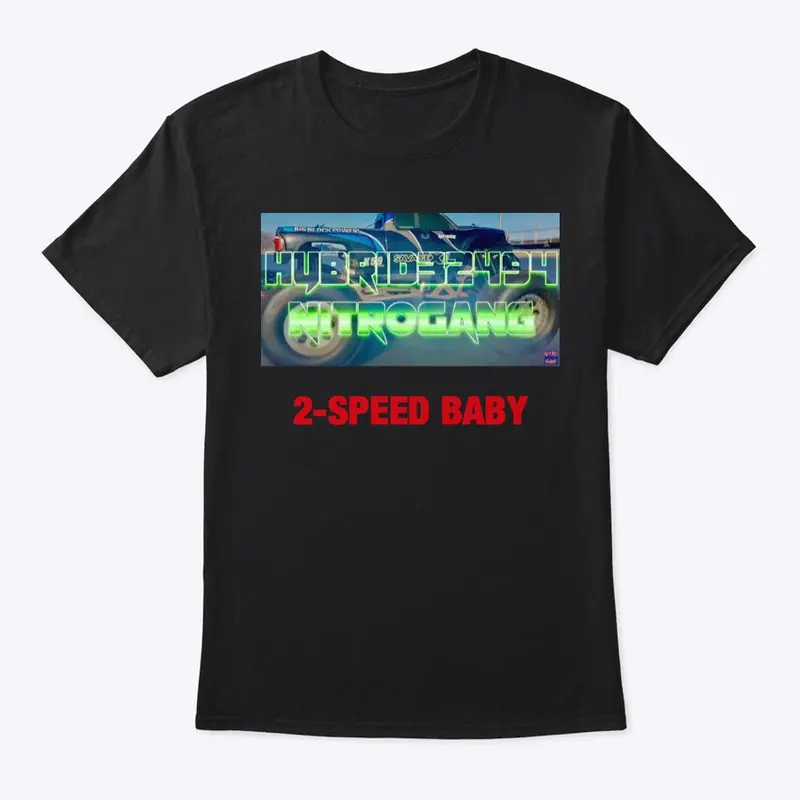 NitroGang 2-SPEED BABY