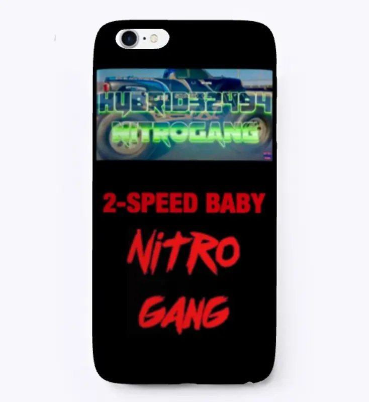 NitroGang 2-SPEED BABY